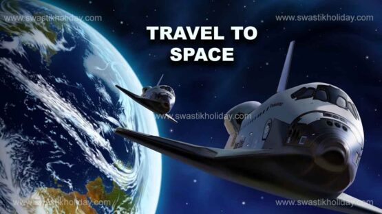 Space Tourism | New Adventure for Super Wealthy Travelers