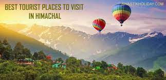 List of Best Tourist Places to visit in Himachal Pradesh