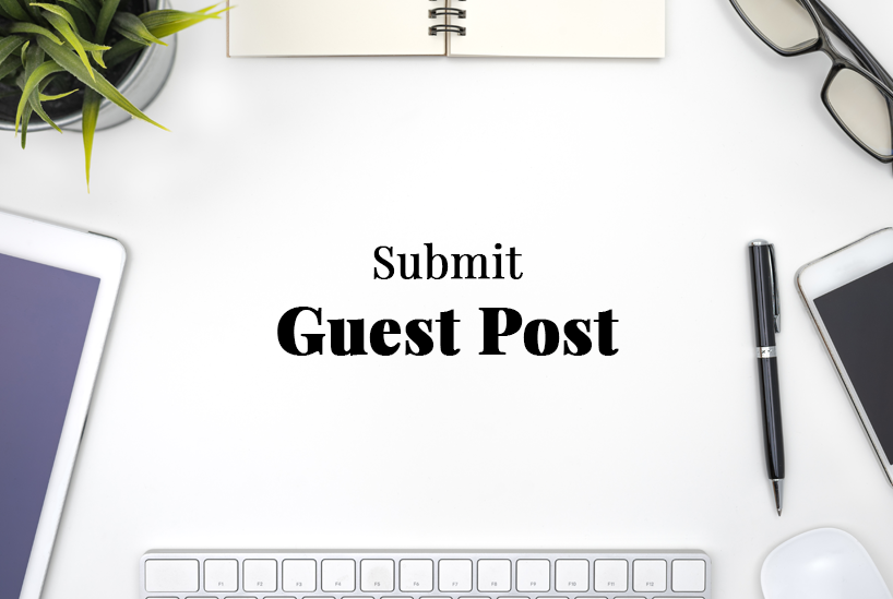 We accept Guest Posts Related to Topic