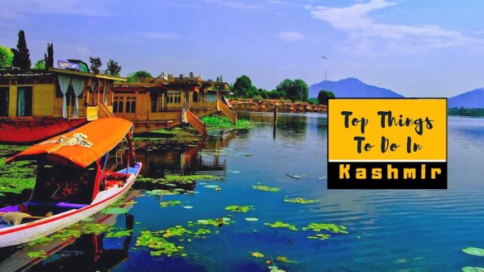 Top 10 Things to do in Kashmir